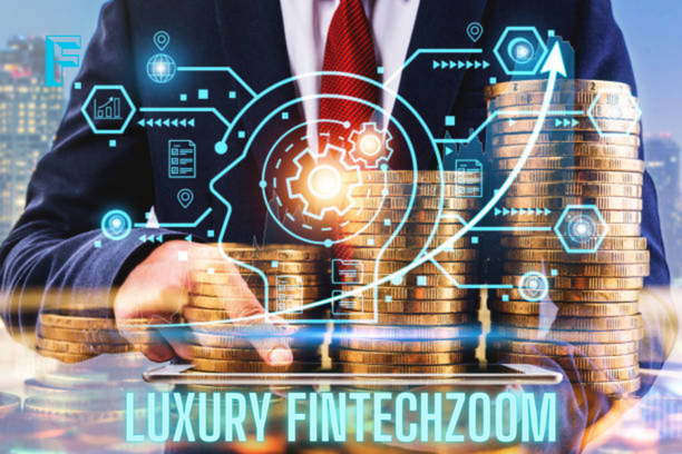 Luxury Fintechzoom: Upsetting Very good quality money